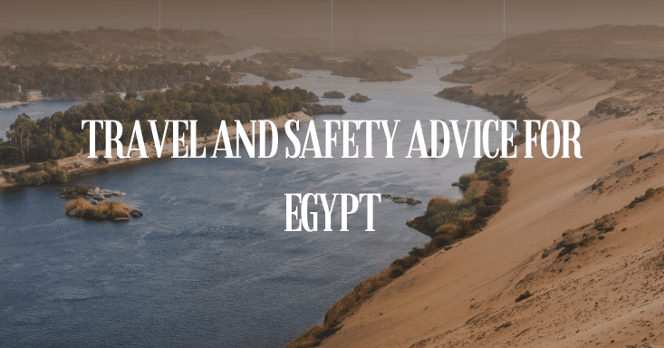 Travel and Safety Advice for Egypt